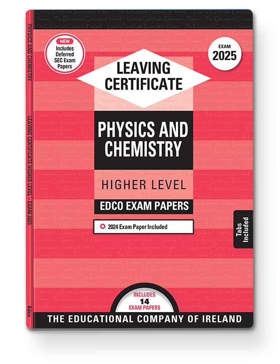 Physics & Chemistry Leaving Certificate Higher Level Edco Exam Papers