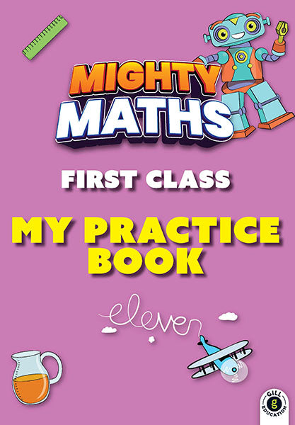 Mighty Maths 1 My Practice Book