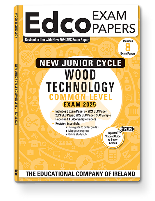 Wood Technology Junior Cycle Common Level Edco Exam Papers