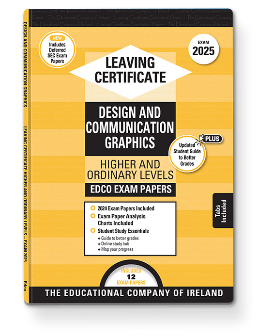 Design and Communications Graphics Leaving Certificate Edco Exam Papers