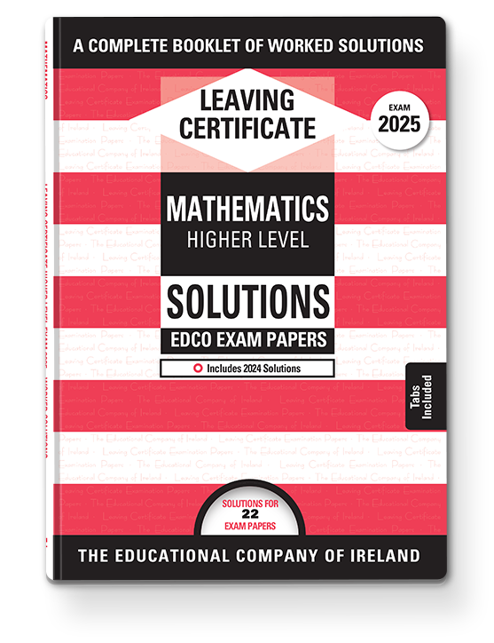 Maths Solutions Leaving Certificate Higher Level Edco