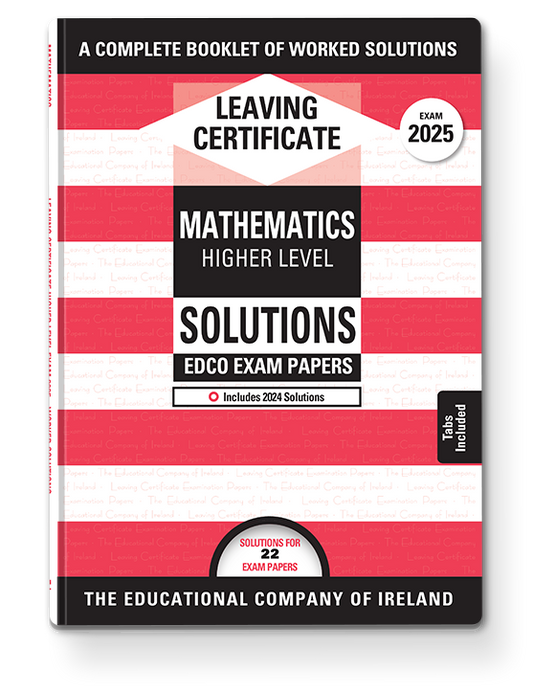 Maths Solutions Leaving Certificate Higher Level Edco