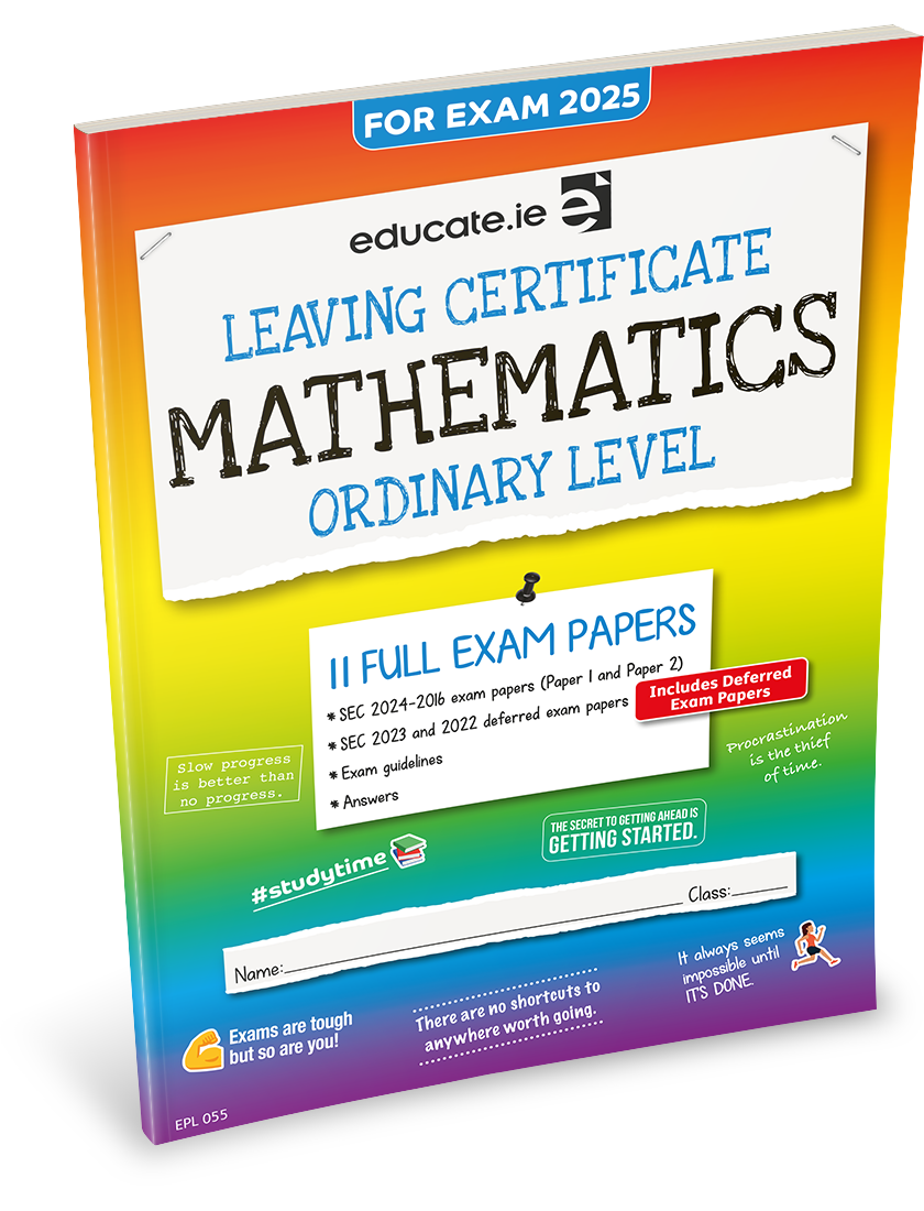 Maths Leaving Certificate Ordinary Level Exam Papers Educate.ie