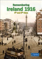 Remembering Ireland 1916 5th And 6th Class