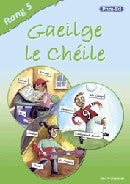 Gaeilge Le Cheile Rang 5