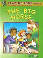 Reading Zone Senior Infants The Big Horse