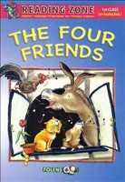 Reading Zone 1st Class The Four Friends