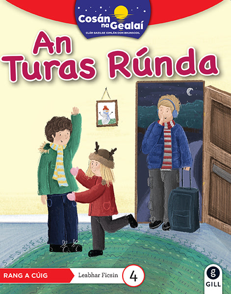 An Turas Runda - 5th Class Fiction Reader 4