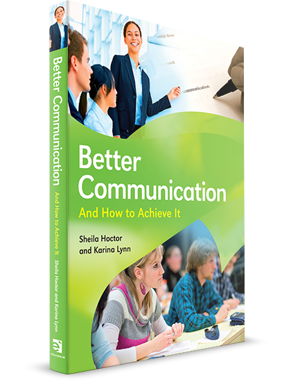 Better Communication - And How To Achieve It