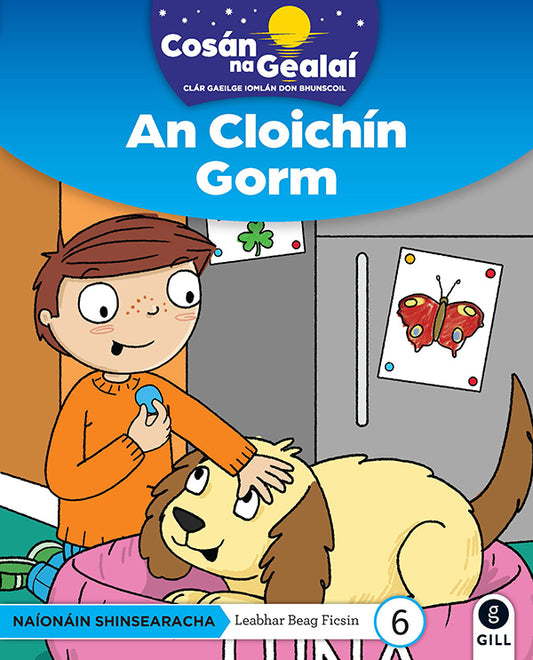 An Cloichin Gorm - Senior Infants Fiction Reader 6