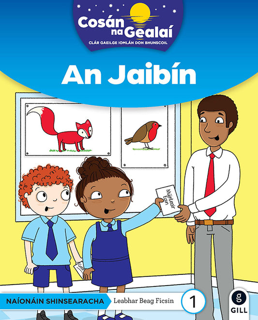 An Jaibin - Senior Infants Fiction Reader 1