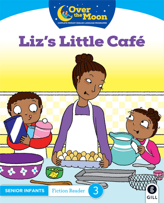 Liz's Little Cafe SI Reader 3 Over the Moon