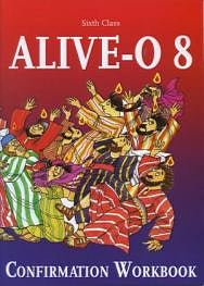 Alive-O 8 Workbook Sacramental (6th Class) NON-REFUNDABLE Was €5.30 Now €1.00
