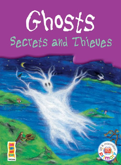Ghosts, Secrets And Thieves - 6th Class Anthology WAS 17.99 NOW 3.00
