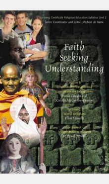 Faith Seeking Understanding (Unit II Sections B, C & D)