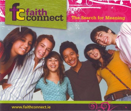 FaithConnect - The Search for Meaning Pupil Text