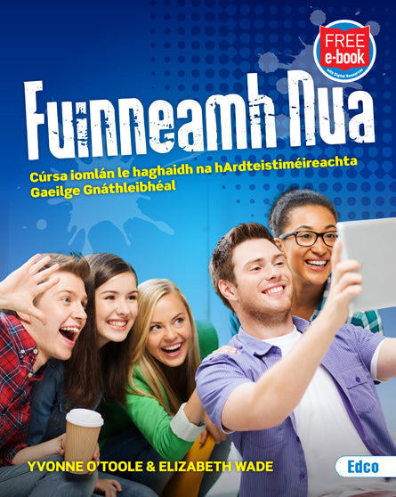 Fuinneamh Nua OLD EDITION (Incl. Workbook) NON-REFUNDABLE
