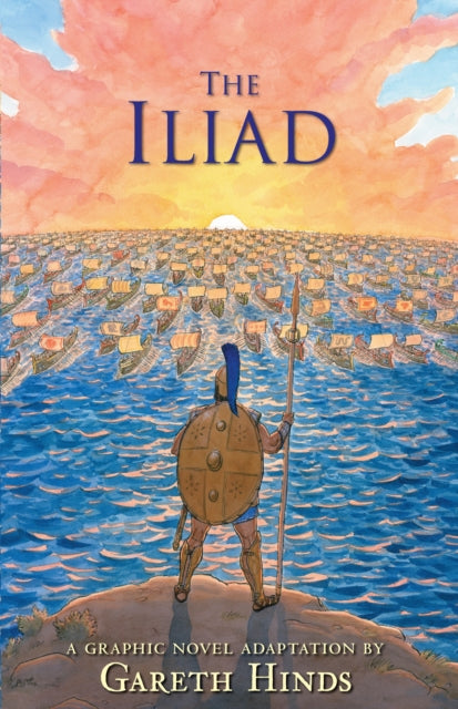 The Iliad - A Graphic Novel