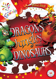 Dragons, Jungles And Dinosaurs Skills Book 3rd Class (Non-refundable)