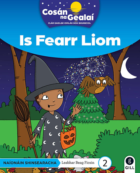 Is Fearr Liom - Senior Infants Fiction Reader 2