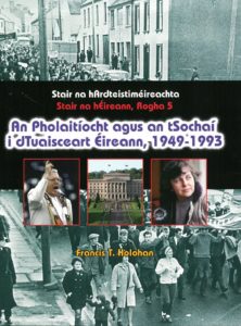 An Pholaitiocht agus an tSochai i dTuaisceart Eireann, 1949-1993