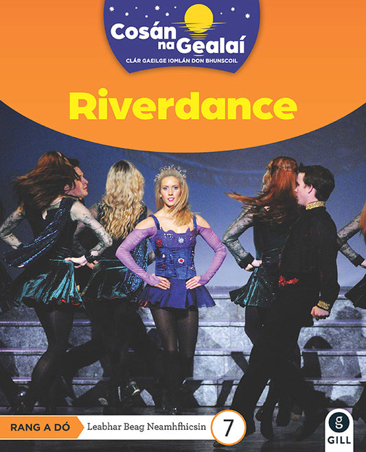 Riverdance - 2nd Class Non-Fiction Reader 7