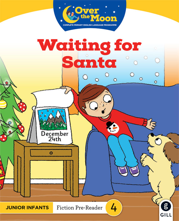 Waiting for Santa JI Reader 4 Over the Moon