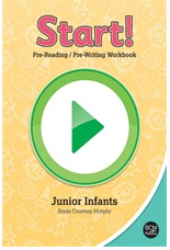 Start! Pre-reading/Pre-writing Workbook Junior Infants