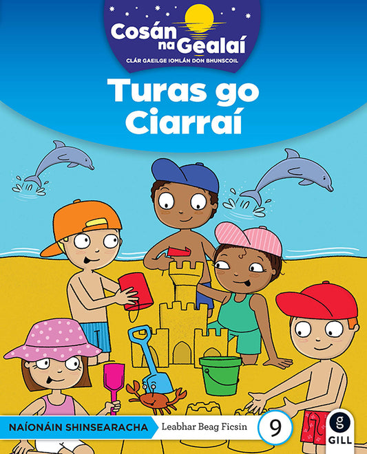 Turas Go Ciarrai - Senior Infants Fiction Reader 9