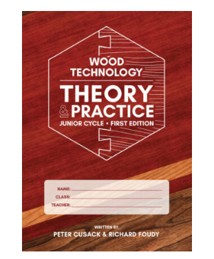 Wood Technology  Theory & Practice Junior Cycle 1st edition