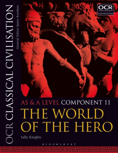 OCR Classical Civilisation AS & A Level Component 11: The World of the Hero